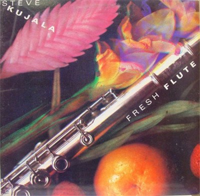 Steve Kujala - Fresh Flute download mp3 flac