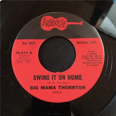 Big Mama Thornton - Swing It On Home / My Heavy Load download mp3 flac