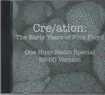 Pink Floyd - Cre/ation: The Early Years Of Pink Floyd (One Hour Radio Special) (59:00 Version) download mp3 flac