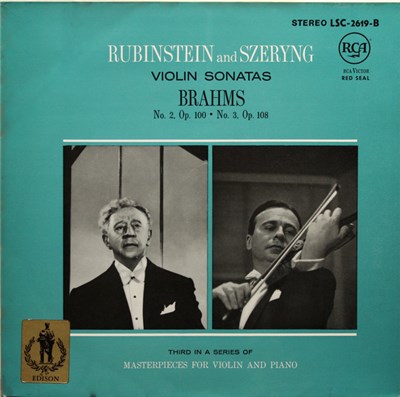 Rubinstein And Szeryng, Brahms - Violin Sonatas No. 2 Op. 100 • No. 3 Op. 108 download mp3 flac