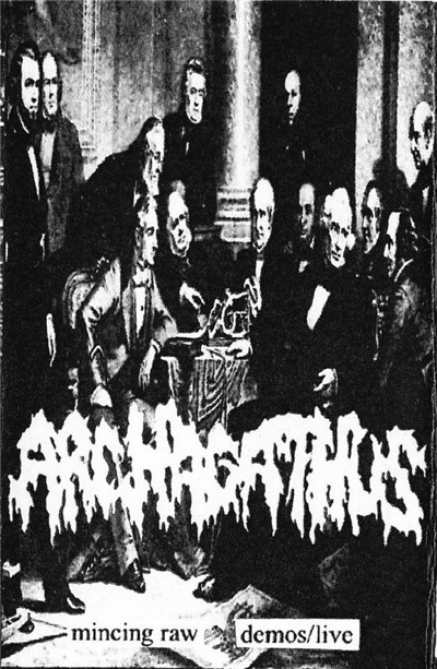 Archagathus - Mincing Raw (Demos/Live) download mp3 flac
