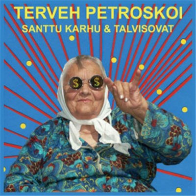 Santtu Karhu & Talvisovat - Terveh Petroskoi download mp3 flac