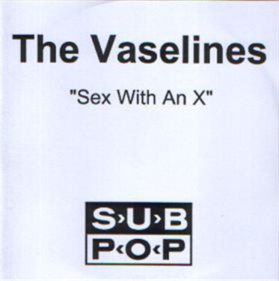 The Vaselines - Sex With An X download mp3 flac
