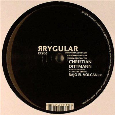 Christian Dittmann - Bajo El Volcan E.P. download mp3 flac