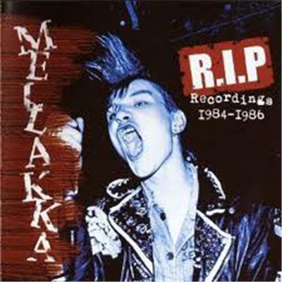 Mellakka - R.I.P Recordings 1984-1986 download mp3 flac