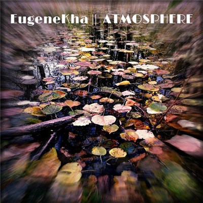 EugeneKha - Atmosphere download mp3 flac