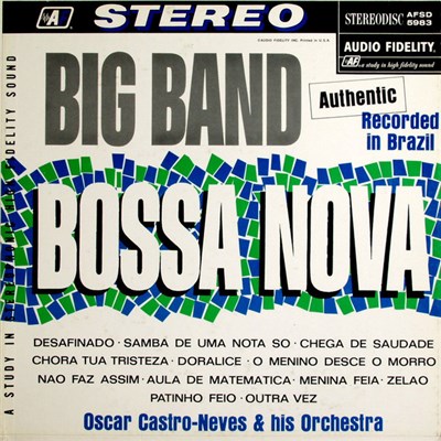 Oscar Castro-Neves & His Orchestra - Big Band Bossa Nova download mp3 flac