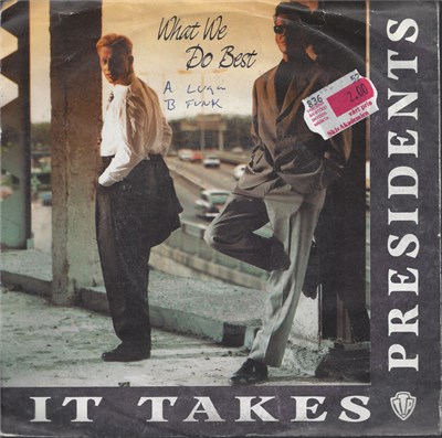It Takes Presidents - What We Do Best download mp3 flac