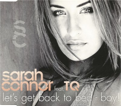 Sarah Connor Feat. TQ - Let's Get Back To Bed - Boy! download mp3 flac