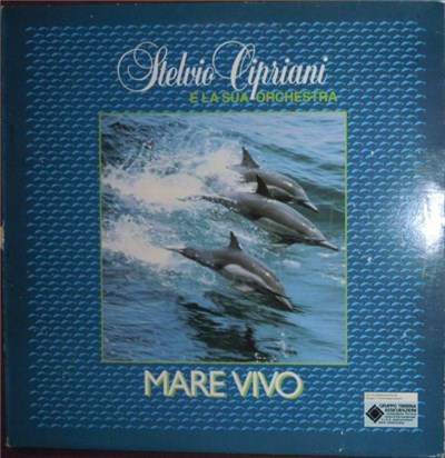 Stelvio Cipriani E La Sua Orchestra - Mare Vivo download mp3 flac