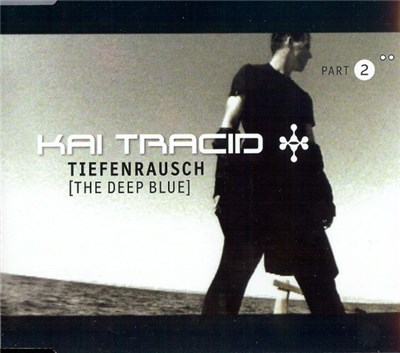 Kai Tracid - Tiefenrausch [The Deep Blue] download mp3 flac