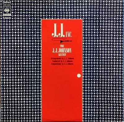 The J.J. Johnson Sextet - J.J. Inc. download mp3 flac