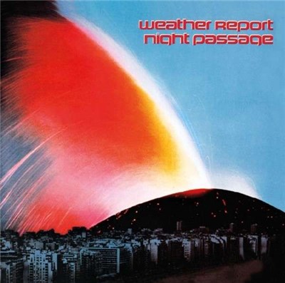 Weather Report - Night Passage download mp3 flac