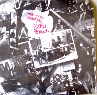T.H. & The Wreckage - Born To Rock download mp3 flac