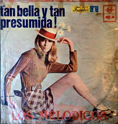 Los Melódicos - Tan Bella Y Tan Presumida! download mp3 flac