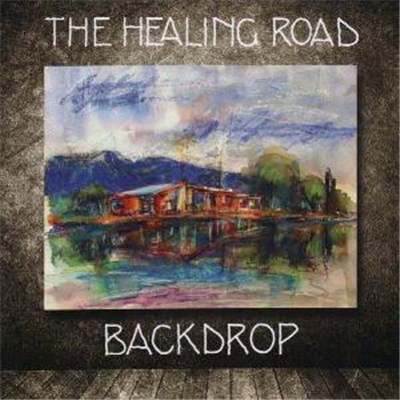 The Healing Road - Backdrop download mp3 flac