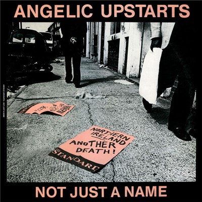 Angelic Upstarts - Not Just A Name download mp3 flac