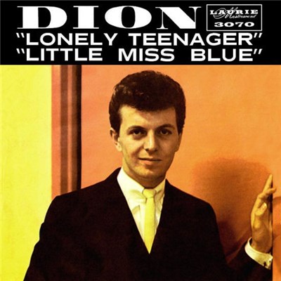 Dion - Little Miss Blue / Lonely Teenager download mp3 flac