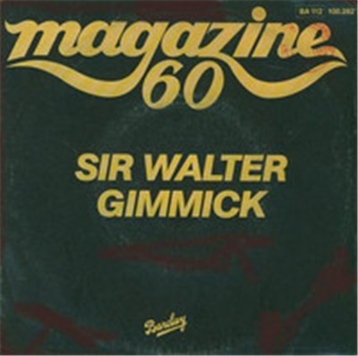 Magazine 60 - Sir Walter Gimmick / Melodie Du Desert download mp3 flac
