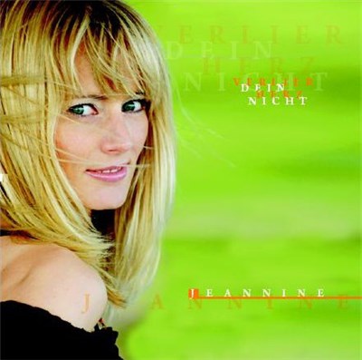 Jeannine - Verlier Dein Herz Nicht download mp3 flac
