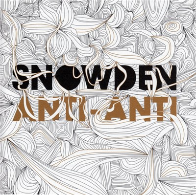 Snowden - Anti-Anti download mp3 flac