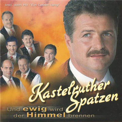 Kastelruther Spatzen - Und Ewig Wird Der Himmel Brennen download mp3 flac