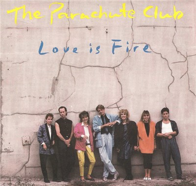 The Parachute Club - Love Is Fire download mp3 flac
