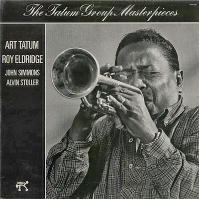 Art Tatum / Roy Eldridge / John Simmons / Alvin Stoller - The Tatum Group Masterpieces download mp3 flac