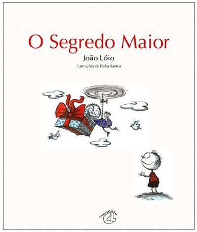 João Loio - O Segredo Maior - Canções a Brincar download mp3 flac
