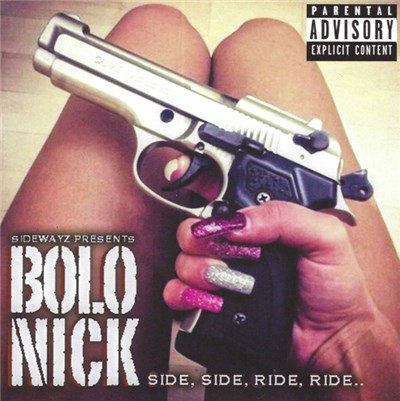 Bolo Nick - Side, Side, Ride, Ride download mp3 flac