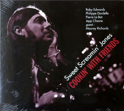 Sweet Screamin' Jones - Cookin' With Friends download mp3 flac
