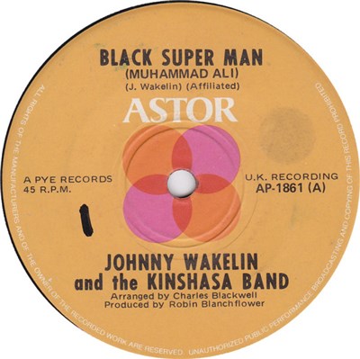 Johnny Wakelin And The Kinshasa Band - Black Super Man (Muhammad Ali) download mp3 flac