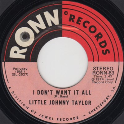Little Johnny Taylor - I Don't Want It All / I Can't See Myself As A One Woman Man download mp3 flac