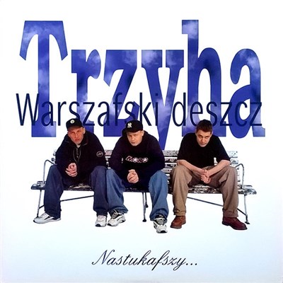 Trzyha / Warszafski Deszcz - Nastukafszy... download mp3 flac
