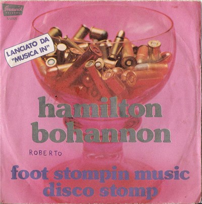 Hamilton Bohannon - Foot Stompin Music / Disco Stomp download mp3 flac