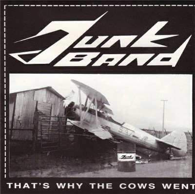 Junk Band - That's Why The Cows Went download mp3 flac