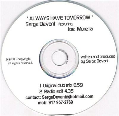 Serge Devant Featuring Joe Murena - Always Have Tomorrow download mp3 flac