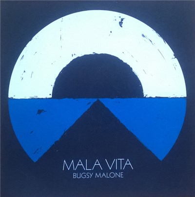 Mala Vita - Bugsy Malone download mp3 flac