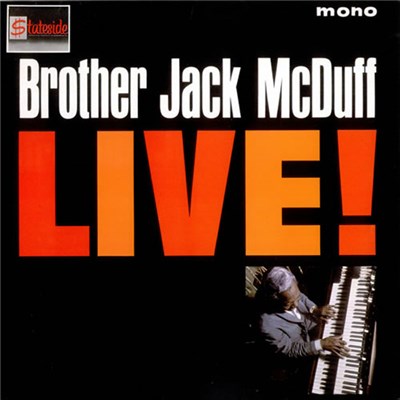Brother Jack McDuff - Live! download mp3 flac