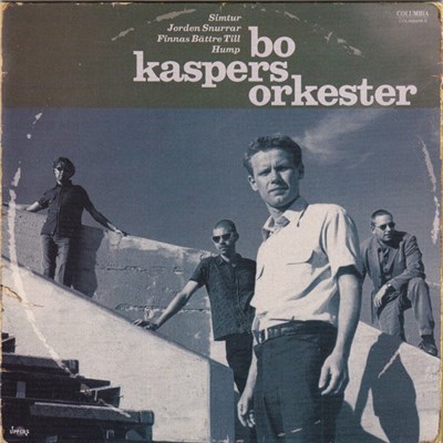 Bo Kaspers Orkester - Simtur, Jorden Snurrar, Finnas Bättre Till, Hump download mp3 flac