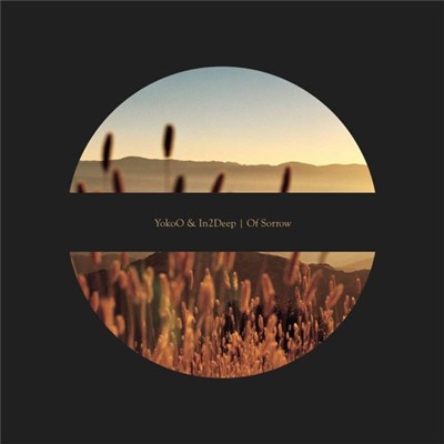 YokoO & In2Deep - Of Sorrow EP download mp3 flac