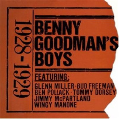 Benny Goodman - Benny Goodman's Boys 1928-1929 download mp3 flac