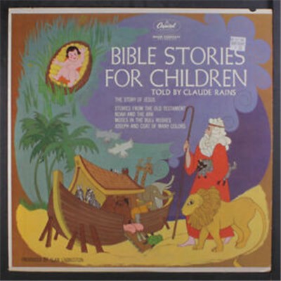Claude Rains, Billy May, Nathaniel Shilkret - The Story Of Jesus/Old Testament Stories download mp3 flac