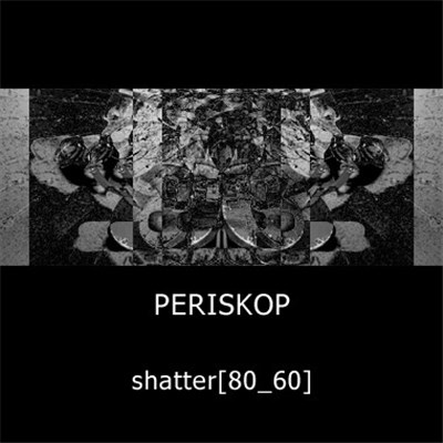 Periskop - Shatter[80_60] download mp3 flac