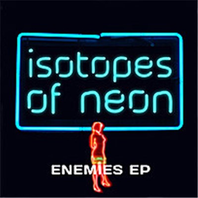Isotopes Of Neon - Enemies download mp3 flac