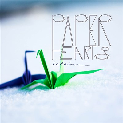Paper Hearts - La, La, La download mp3 flac