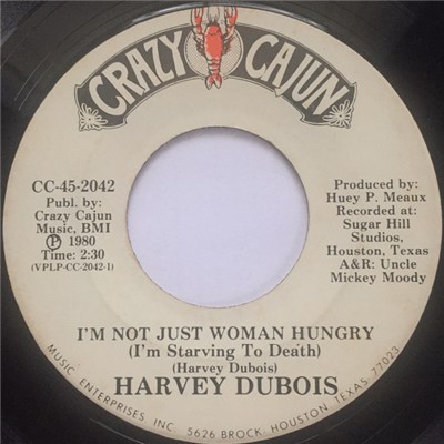 Harvey Dubois - I'm Not Just Woman Hungry (I'm Starving To Death) download mp3 flac