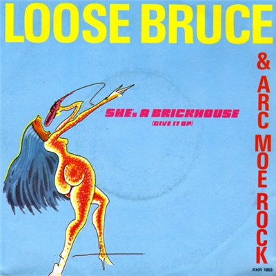Loose Bruce & A.R.C. Moe Rock - She's A Brickhouse (Give It Up) download mp3 flac