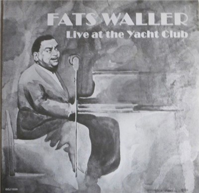 Fats Waller - Live At The Yacht Club download mp3 flac