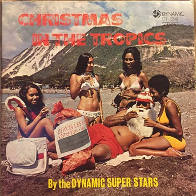 Various - The Dynamic Super Stars - Christmas In The Tropics download mp3 flac